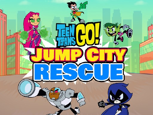Jump City Rescue - Teen Titans Go Online Arcade Game